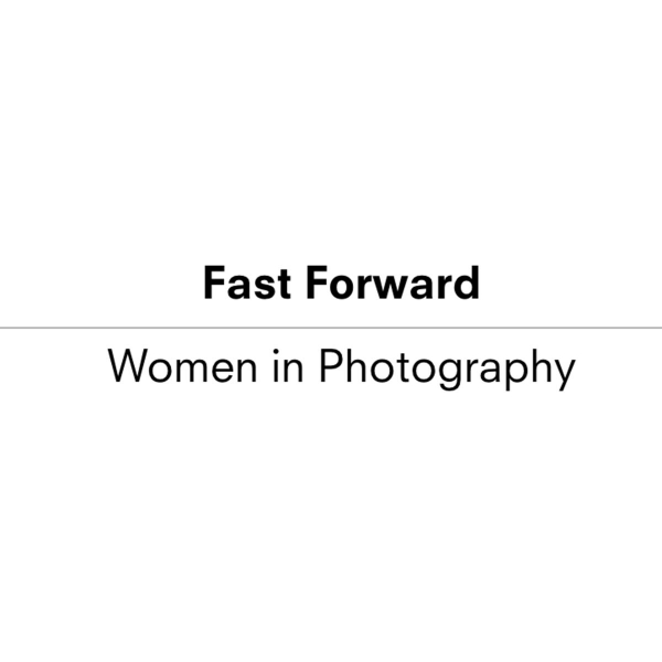 Fast Forward: Women in Photography Image